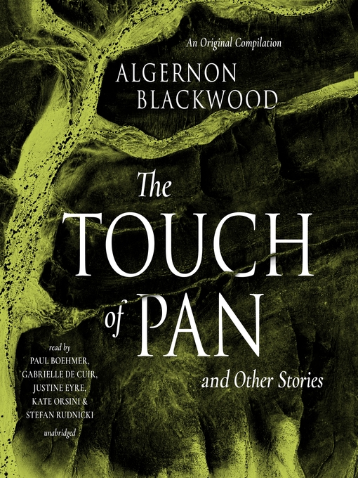 Title details for The Touch of Pan & Other Stories by Algernon Blackwood - Wait list